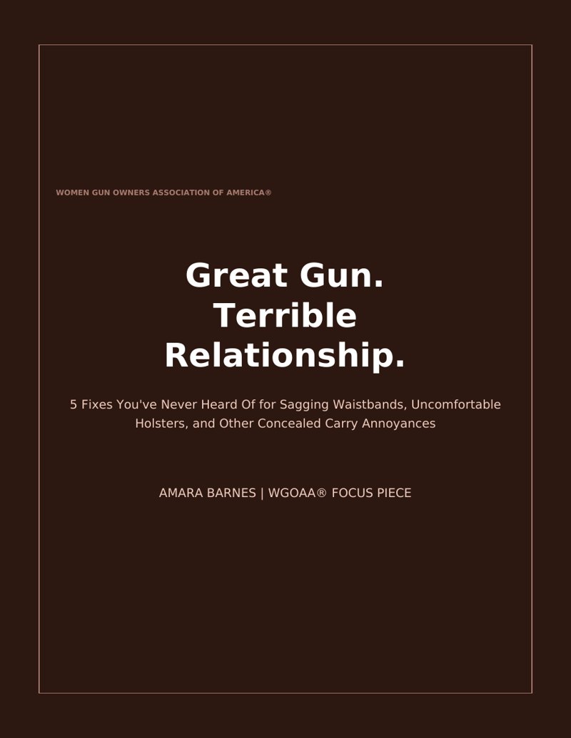 Great Gun. Terrible Relationship.